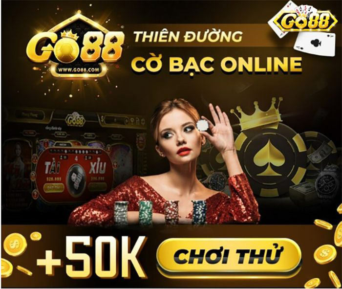 Go88 - Top 1 cổng game đổi thưởng uy tín tại Việt Nam 3 Thiên đường cờ bạc trực tuyến Go88 dành cho các game thủ