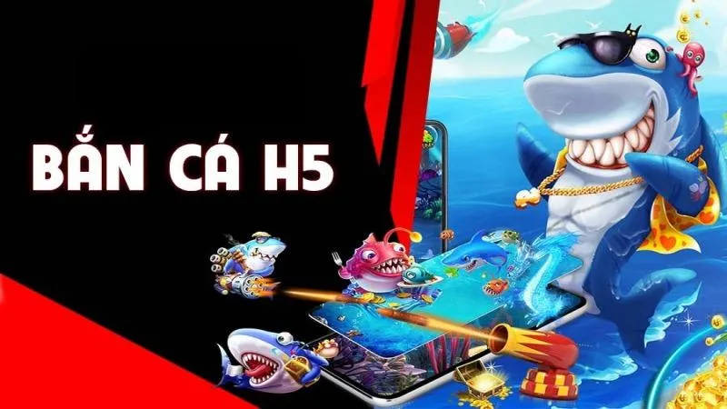 Bắn cá h5 - Game bắn cá đổi thưởng uy tín số 1 27 Game bắn cá h5